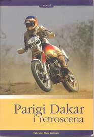 PARIGI DAKAR - i retroscena