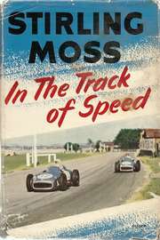 STIRLING MOSS - In The Track of Speed